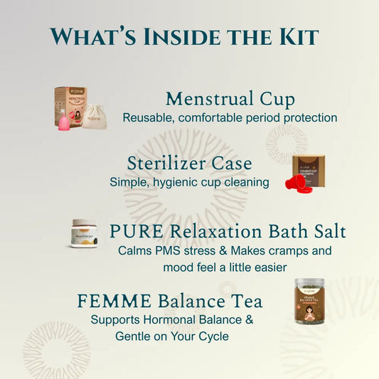 Complete Period Comfort Kit | Menstrual Cup, Sterilizer, Relaxation Bath Salt & Herbal Femme Balance Tea